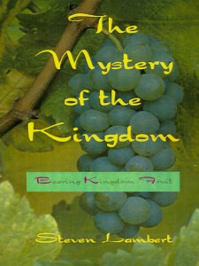 Mystery of The Kingdom, By Steven Lambert