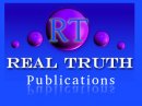 Real Truth Publications, a world-class full-service publishing house: editing, writing, ghostwriting, books, web-content, seo-copywriting, audiobooks, narration, commercial copywriting Real Truth Publications, a world-class full-service publishing house: editing, writing, ghostwriting, books, web-content, seo-copywriting, audiobooks, narration, commercial copywriting